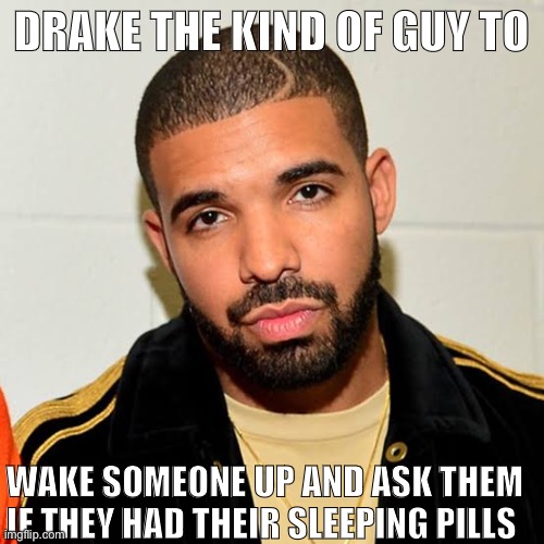 5 Craziest Drake Memes Of All Time 2 Was Almost Banned